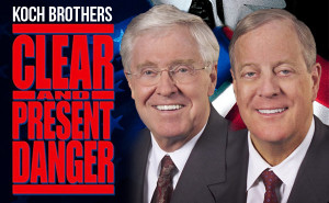 Koch-Brother-Star-in-“Clear-and-Present-Danger-Axis-of-Evil”